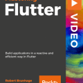 [Packtpub] Mastering Flutter [Video]