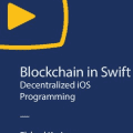 [O’REILLY] Blockchain in Swift: Decentralized iOS Programming