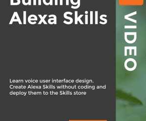 [PacktPub] Hands-on Building Alexa Skills [Video]