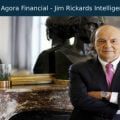 [Agora Financial] Jim Rickards Intelligence Triggers