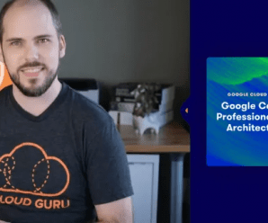 [A Cloud Guru] Google Certified Professional Cloud Architect 2020