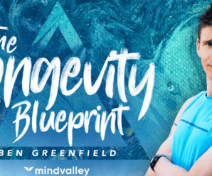[Mindvalley] The Longevity Blueprint By Ben Greenfield