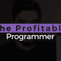 [Rafeh Qazi] The Profitable Programmer 2.0