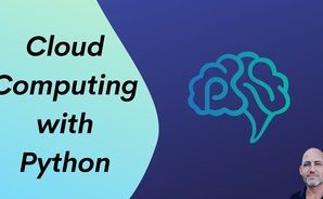 [O’REILLY] Cloud Computing with Python Video Course