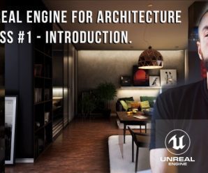 [SkillShare] Unreal Engine for Architecture – Class #1