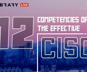[Cybrary] 12 Competencies of the Effective CISO [Career Path]
