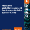 [PacktPub] Frontend Web Development Bootcamp – Build a Twitter Clone [Video]