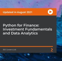 [PacktPub] Python for Finance: Investment Fundamentals and Data Analytics [Video]