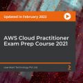 [PacktPub] AWS Cloud Practitioner Exam Prep Course 2021 [Video]